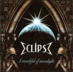 Eclipse (IND) : A Mouthful of Moonlight